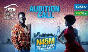Race for Big Brother Naija 3 Begins! Auditions to Hold in Lagos, PH, Abuja, Enugu, Ibadan, Delta