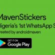 Checkout the Trending MavenSticker App that is Bringing Life to Boring WhatsApp Chats