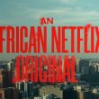 Netflix Eyes More Original African Content with its Content Development Lab for African Writers