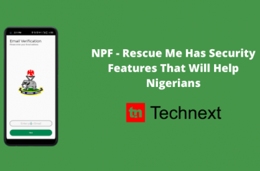 NPF Rescue Me App Has Security Features That Will Help Nigerians