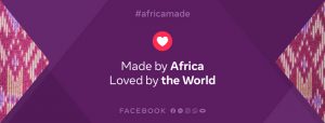 Facebook Africa launches ‘Made by Africa, Loved by the World’ ahead of Africa Day