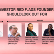 panel on red flags founders should look out for in investors