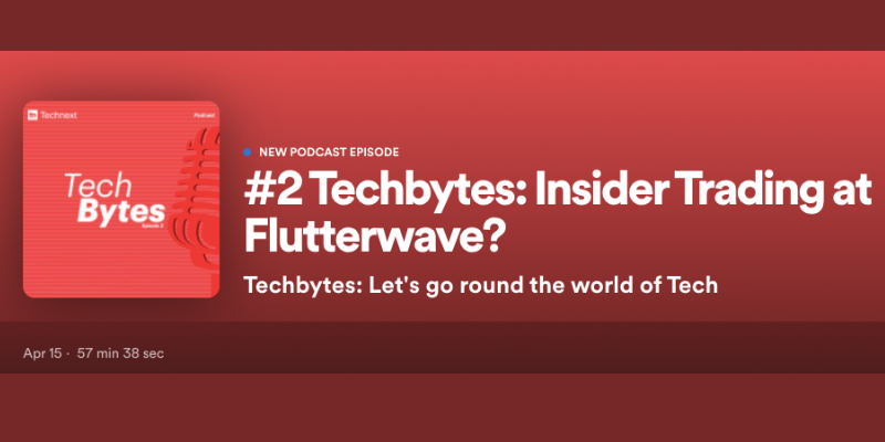 Techbytes 2: Calendly, insider trading Flutterwave and other issues in the tech space