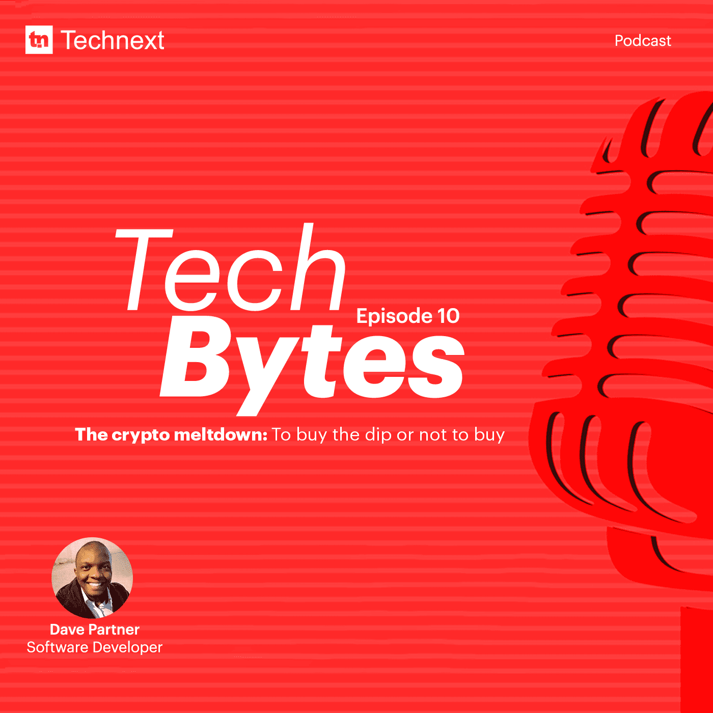 Tech Bytes eps 10, with Dave partner
