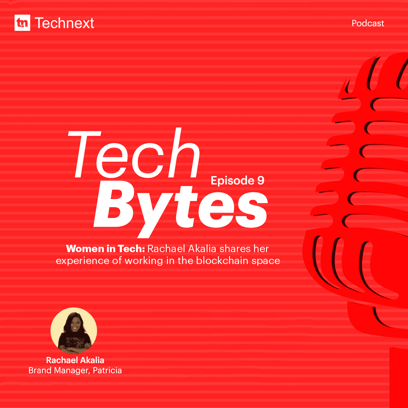 Rachael Akalia shares her take on the episode 9 of Tech Bytes