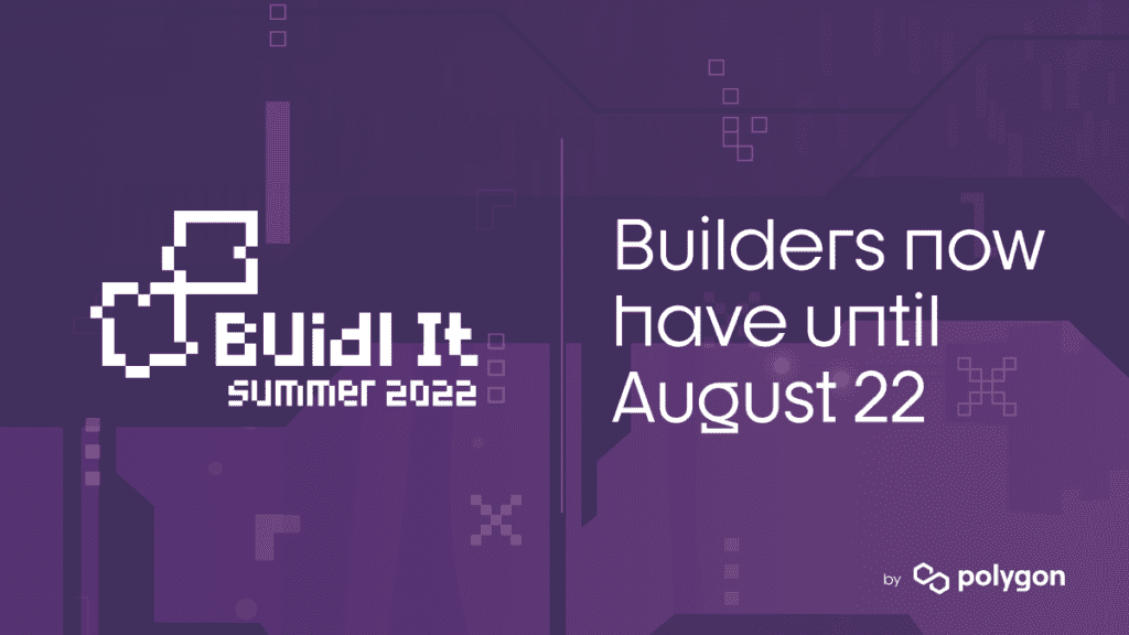 With $500k in prizes, Polygon BUIDL IT: Summer 2022 Hackathon aims to impact over 2,000 participants
