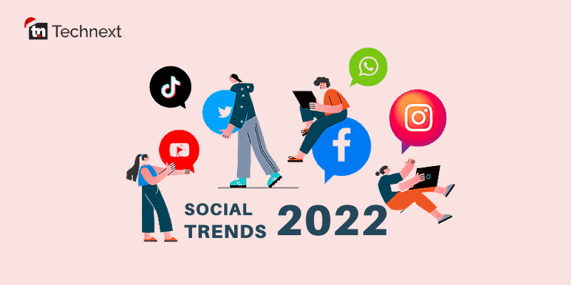 Here are the top 5 social trends of 2022