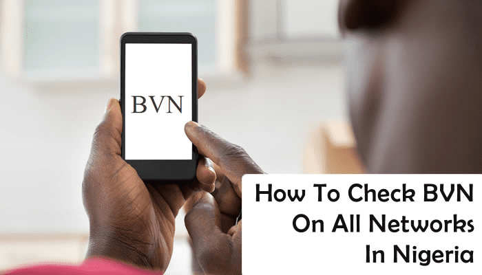 How to retrieve you BVN on all Networks
